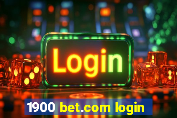 1900 bet.com login